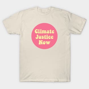 Climate Justice Now T-Shirt